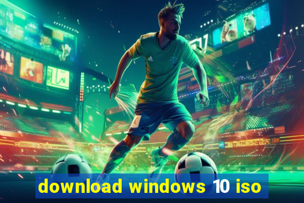 download windows 10 iso